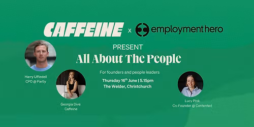 Caffeine's 'All About The People' - powered by Employment Hero