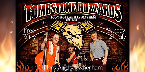 Tombstone Buzzards - Free Entry - Rotherham