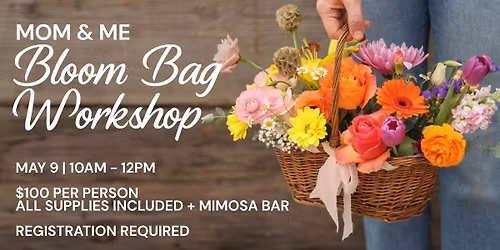 Mom & Me Bloom Bag Workshop