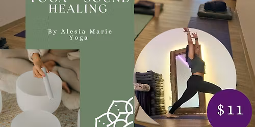 All Levels Slow Flow Yoga + Sound Healing with Alesia Marie Yoga