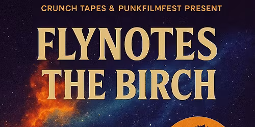 Double release show: FLYNOTES (psych, post-rock, stoner) + THE BIRCH (stoner, psych)