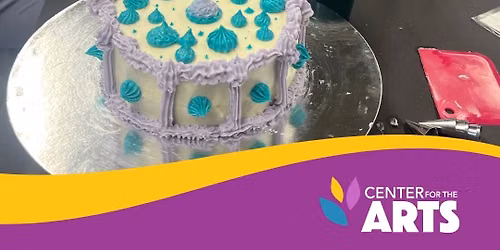 CLASS SERIES: Intro to Cake Decorating