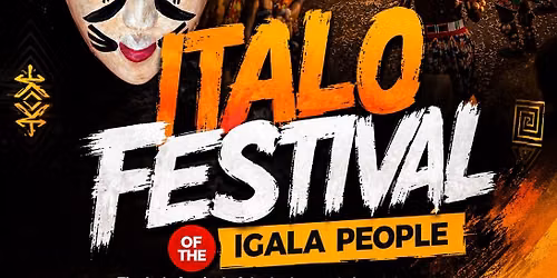 The ITALO FESTIVAL of the IGALA people 