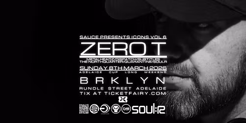 SAUCE ICONS 6 - ZERO T @ BRKLYN