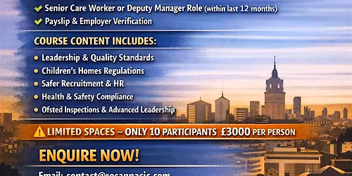 Ofsted Childrens\u2019 Home Registered Manager Intensive 10 Week Programme