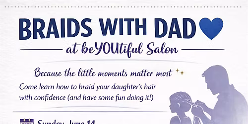Braids with Dad