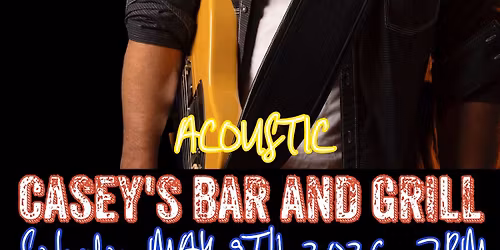 ACOUSTIC AT CASEY'S BAR AND GRILL