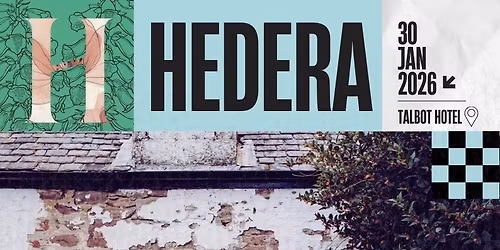 Hedera Little Ember Sessions - Talbot Hotel Oundle