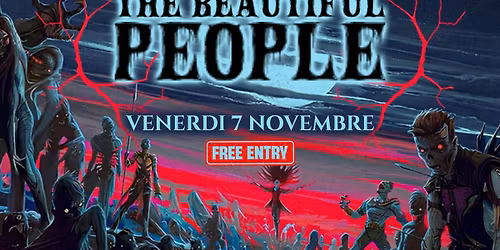 THE BEAUTIFUL PEOPLE \ud83d\udc80 Night Event \u26a1 Venerdi 7 Novembre @Club Ronta