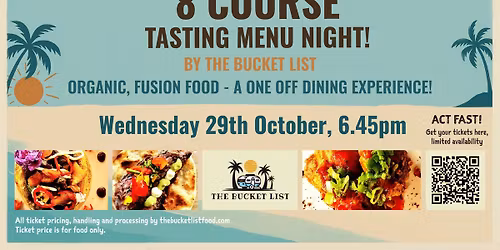 8 Course Tasting Menu night (with We are the Bucket List)