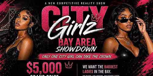 City Girlz: Bay Area Showdown Auditions