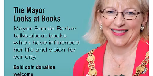 FRIENDS OF THE LIBRARY TALK SERIES- The Mayor Looks at Books