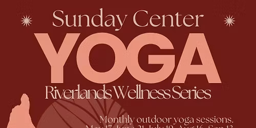 Wellness Series: Sunday Center Yoga