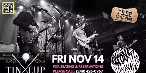 The STONE BLOSSOMS: LIVE at Tin Cup Bar & Grill \u26f3\ufe0f