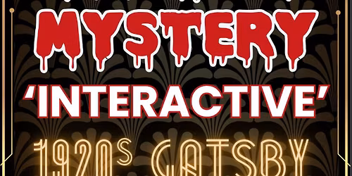 Murder Mystery Interactive 'Great Gatsby'