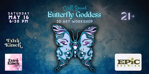 Craft Social: 3D Butterfly Goddess Art Workshop