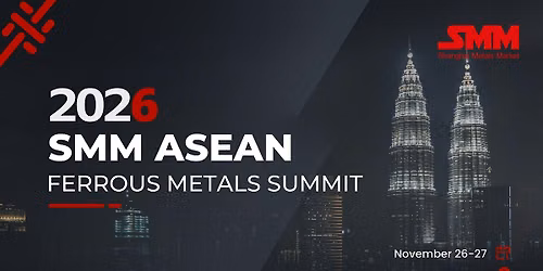 SMM ASEAN Ferrous Metals Summit