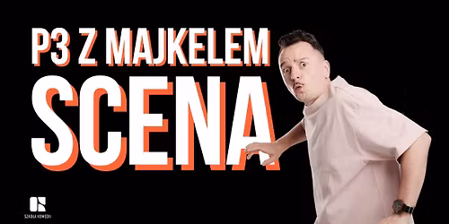Komediowy Pokaz Powarsztatowy I P3 z Majkelem | Grupa Wtorkowa