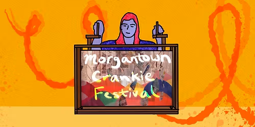 Morgantown Crankie Festival (2026)