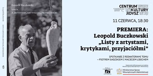 PREMIERA | Leopold Buczkowski - \u201eListy z artystami, krytykami, przyjaci\u00f3\u0142mi\u201d
