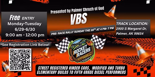 2026 VBS Rocket Racers Presented by Palmer Church of God