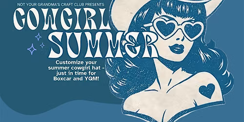 Cowgirl Summer - Custom Cowgirl Hat Workshop