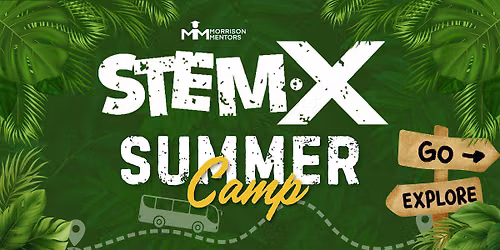 STEM\u2022X Summer Camp