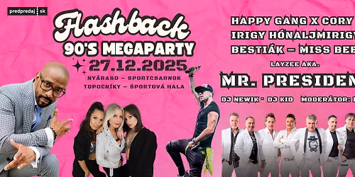 FLASHBACK \u2013 90\u2019s MEGAPARTY