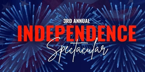 Independence Spectacular 2026