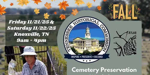 Fall Cemetery Preservation Workshop w\/ Tennessee Historical Commission