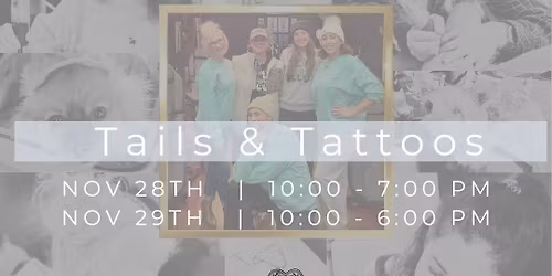 Tails & Tattoos Two Day Event 