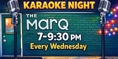 Karaoke Night at The MARQ