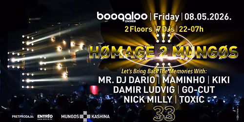 HOMAGE 2 MUNGOS - "33 YRS"