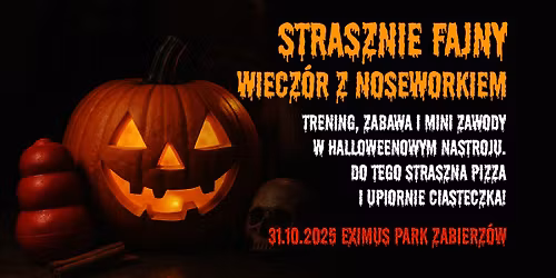 Strasznie fajny wiecz\u00f3r z noseworkiem