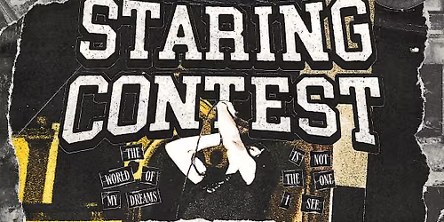 STARING CONTEST EP RELEASE SHOW!