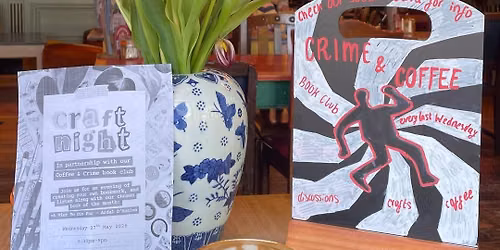 \ud83d\udcda\u2615\ufe0fCoffee & Crime Book Club Crafts Night - Make your own bookmark\u2615\ufe0f\ud83d\udcda
