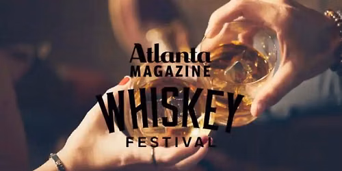 Atlanta Magazine's Whiskey Festival 2026  (tickets required)