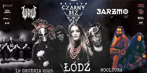 \u0141\u00d3D\u0179: CZARNY BEZ + Jarzmo; W ramionach wied\u017amy