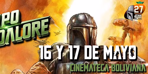 Expo Mandalore - Star Wars Fan Club Bolivia