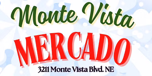 Monte Vista Mercado, 2025