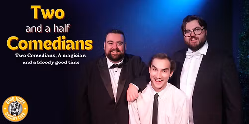 Two and a Half Comedians