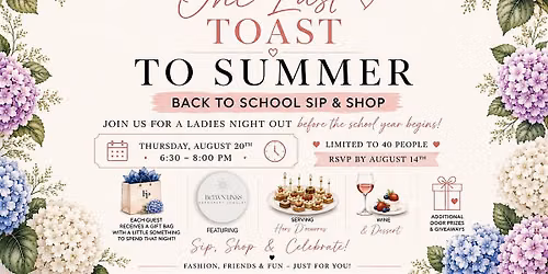 One last toast to summer before the school year begins!