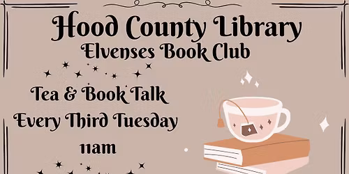 Elvenses Book Club (Tea and general book chat)