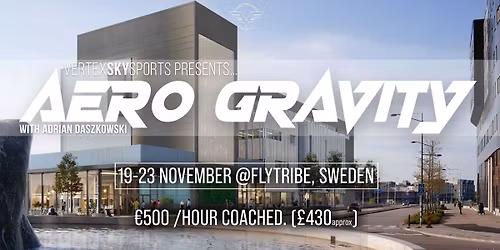 AeroGravity Tunnel Camp November 2025 - Sweden