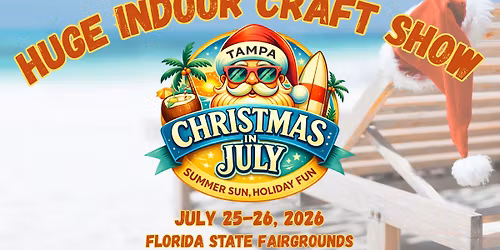 \ud83c\udf84\ud83c\udf85 Tampa Christmas in July \ud83c\udf85\ud83c\udf84