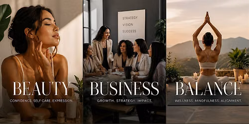 Beauty, Business, & Balance