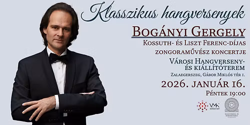 Klasszikus hangversenyek - Bog\u00e1nyi Gergely zongoram\u0171v\u00e9sz koncertje