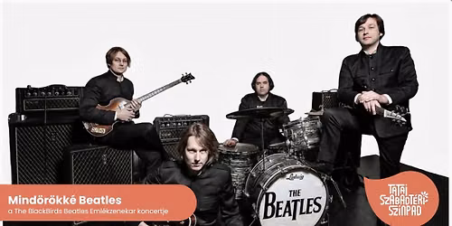 Mind\u00f6r\u00f6kk\u00e9 Beatles