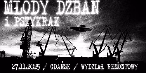 M\u0141ODY DZBAN + PSTYKRAK W GDA\u0143SKU