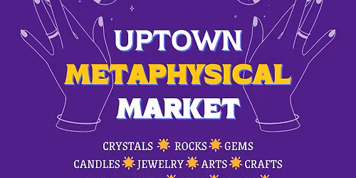 Uptown Metaphysical Market